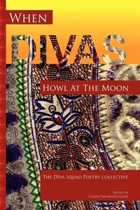 Produktbild: When Divas Howl at the Moon