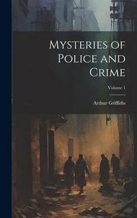 Produktbild: Mysteries of Police and Crime; Volume 1