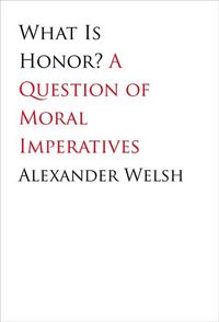 Produktbild: What Is Honor?: A Question of Moral Imperatives