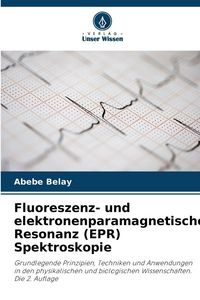 Produktbild: Fluoreszenz- und elektronenparamagnetische Resonanz (EPR) Spektroskopie