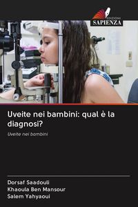 Produktbild: Uveite nei bambini: qual &egrave; la diagnosi?