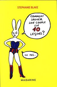 Produktbild: Comment sauver son couple en 10 le&ccedil;ons (ou pas)