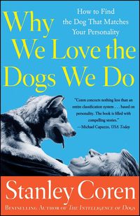 Produktbild: Why We Love the Dogs We Do