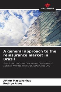 Produktbild: A general approach to the reinsurance market in Brazil