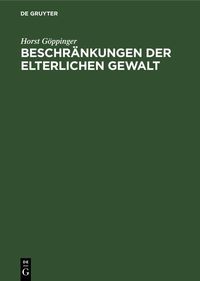 Produktbild: Beschr&auml;nkungen der elterlichen Gewalt