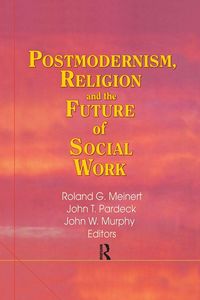 Produktbild: Postmodernism, Religion, and the Future of Social Work