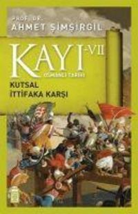 Produktbild: Kayi 7 - Kutsal Ittifaka Karsi
