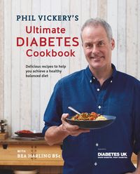 Produktbild: Phil Vickery's Ultimate Diabetes Cookbook