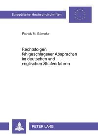 Produktbild: Rechtsfolgen fehlgeschlagener Absprachen im deutschen und englischen Strafverfahren