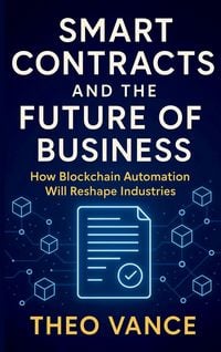 Produktbild: Smart Contracts and the Future of Business