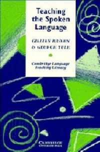 Produktbild: Brown, G: Teaching the Spoken Language