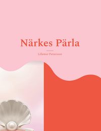 Produktbild: N&auml;rkes P&auml;rla