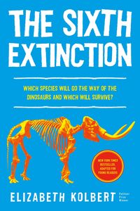 Produktbild: The Sixth Extinction (Young Readers Adaptation)