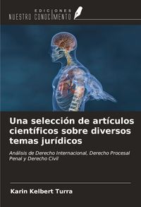 Produktbild: Una selecci&oacute;n de art&iacute;culos cient&iacute;ficos sobre diversos temas jur&iacute;dicos