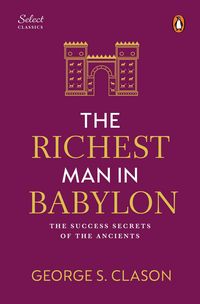 Produktbild: Penguin Select Classics: The Richest Man in Babylon