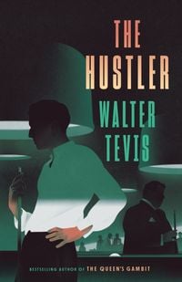Bild vom Artikel The Hustler vom Autor Walter Tevis