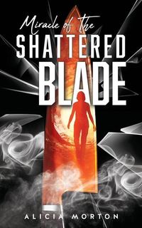 Produktbild: Miracle Of The Shattered Blade