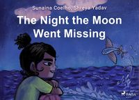Produktbild: The Night the Moon Went Missing