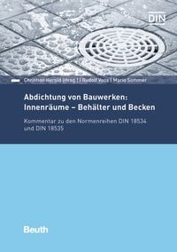 Produktbild: Abdichtung von Bauwerken: Innenr&auml;ume - Beh&auml;lter und Becken