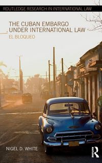 Produktbild: The Cuban Embargo under International Law