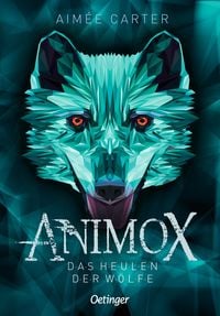Produktbild: Das Heulen der W&ouml;lfe / Animox Bd. 1