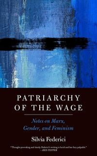 Produktbild: Patriarchy of the Wage