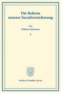 Produktbild: Die Reform unserer Socialversicherung.
