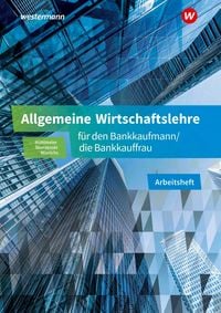 Produktbild: Allgemeine Wirtschaftslehre f&uuml;r den Bankkaufmann/die Bankkauffrau