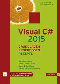 Produktbild: Visual C# 2015 - Grundlagen, Profiwissen und Rezepte