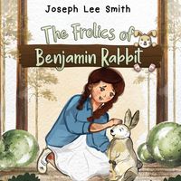 Produktbild: The Frolics of Benjamin Rabbit