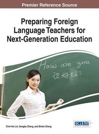 Produktbild: Preparing Foreign Language Teachers for Next-Generation Education