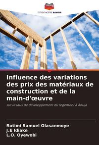 Produktbild: Influence des variations des prix des mat&eacute;riaux de construction et de la main-d'&iquest;uvre