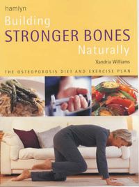 Produktbild: Building Stronger Bones Naturally