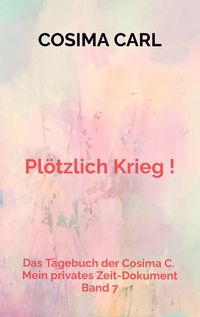 Produktbild: Das Tagebuch der Cosima C. - Band 7