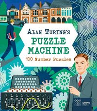 Produktbild: Alan Turing's Puzzle Machine: 100 Number Puzzles