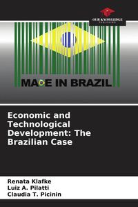 Produktbild: Economic and Technological Development: The Brazilian Case