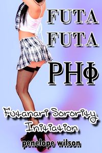 Produktbild: Futa Futa Phi: Futanari Sorority Initiation