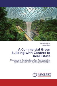 Produktbild: A Commercial Green Building with Context to Real Estate