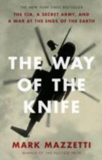 Produktbild: Mazzetti, M: The Way of the Knife