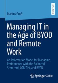 Produktbild: Managing IT in the Age of BYOD and Remote Work