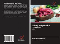 Produktbild: Aminy biogenne w &iquest;ywno&iquest;ci