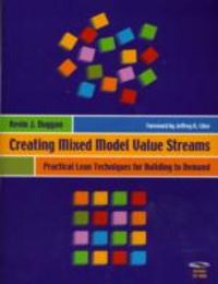Produktbild: Creating Mixed Model Value Streams (Book ) with CDROM
