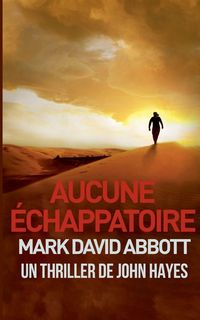 Produktbild: Aucune &Eacute;chappatoire