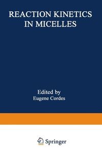 Produktbild: Reaction Kinetics in Micelles