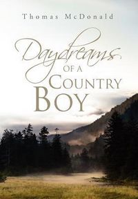 Produktbild: McDonald, T: Daydreams of a Country Boy
