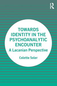 Produktbild: Towards Identity in the Psychoanalytic Encounter