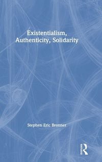 Produktbild: Existentialism, Authenticity, Solidarity