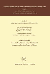 Produktbild: Untersuchungen &uuml;ber die M&ouml;glichkeit computisierbarer ultraakustischer Analysenverfahren