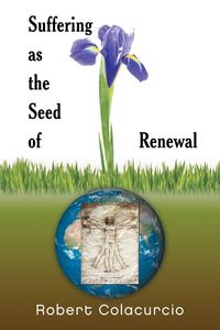 Produktbild: Suffering As The Seed Of Renewal