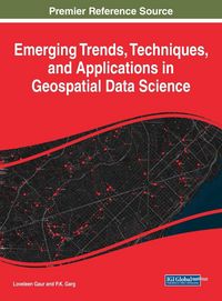 Produktbild: Emerging Trends, Techniques, and Applications in Geospatial Data Science